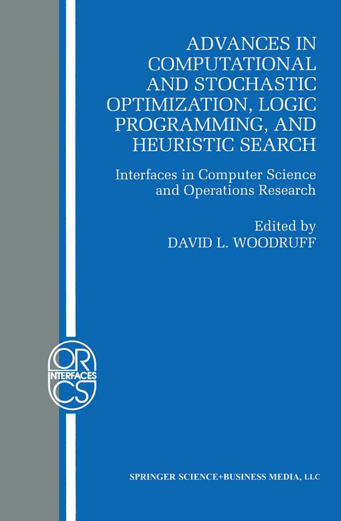 Produktbild: Advances in Computational and Stochastic Optimization, Logic Programming, and Heuristic Search