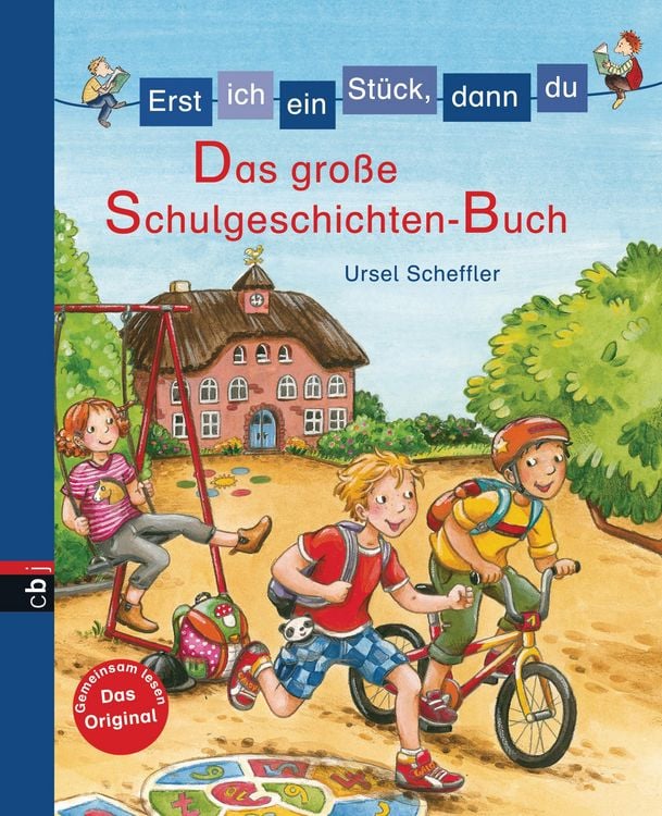 Produktbild: Erst ich ein St&uuml;ck, dann du - Das gro&szlig;e Schulgeschichten-Buch