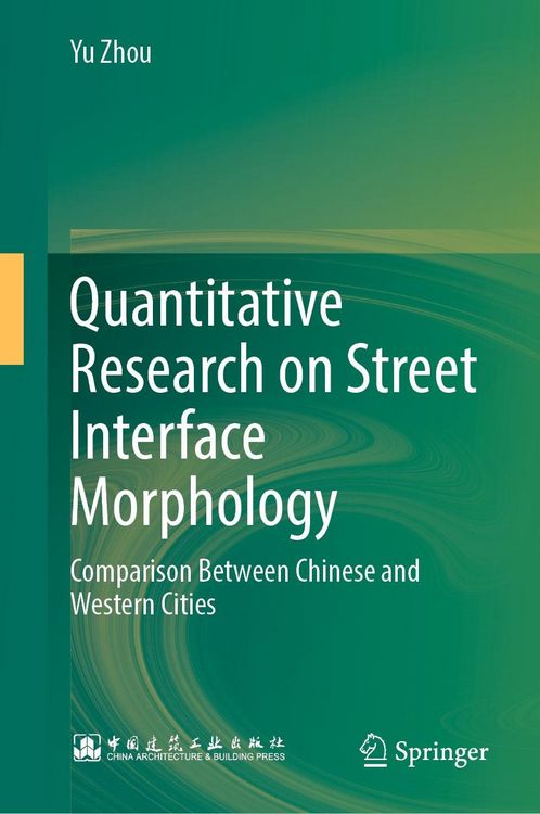 Produktbild: Quantitative Research on Street Interface Morphology