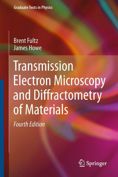 Produktbild: Transmission Electron Microscopy and Diffractometry of Materials