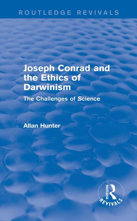 Produktbild: Joseph Conrad and the Ethics of Darwinism (Routledge Revivals)