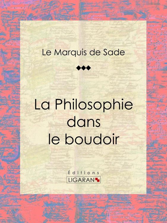 Produktbild: La Philosophie dans le boudoir