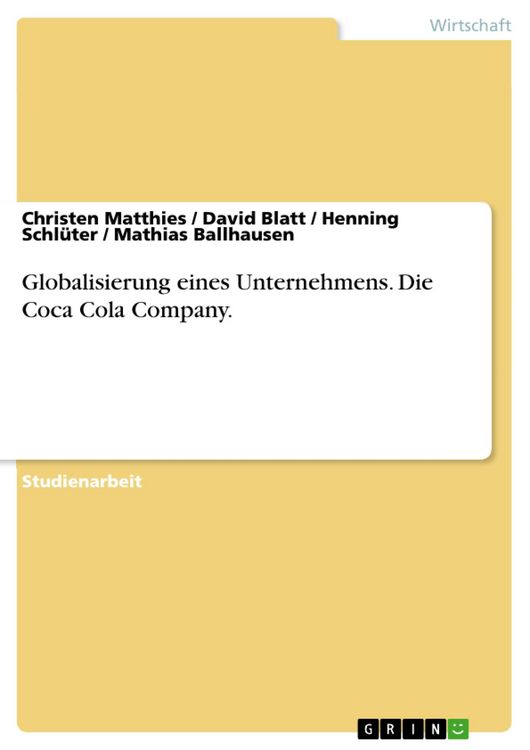 Produktbild: Globalisierung eines Unternehmens. Die Coca Cola Company.