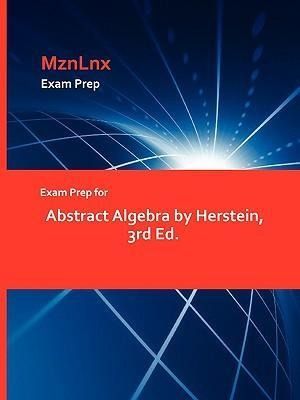 Produktbild: Exam Prep for Abstract Algebra by Herstein, 3rd Ed.