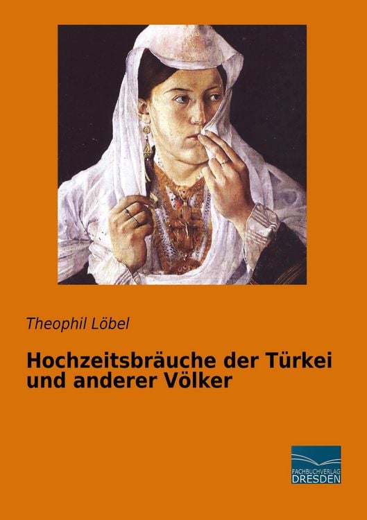 Produktbild: Hochzeitsbr&auml;uche der T&uuml;rkei und anderer V&ouml;lker