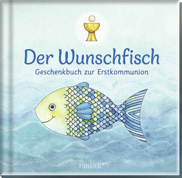 Produktbild: Der Wunschfisch. Geschenkbuch zur Erstkommunion