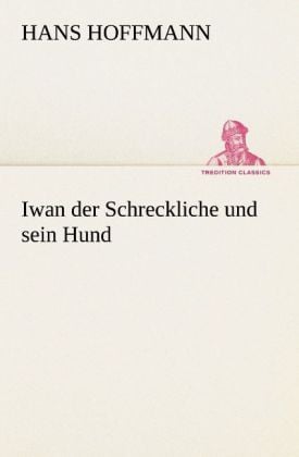 Produktbild: Iwan der Schreckliche und sein Hund