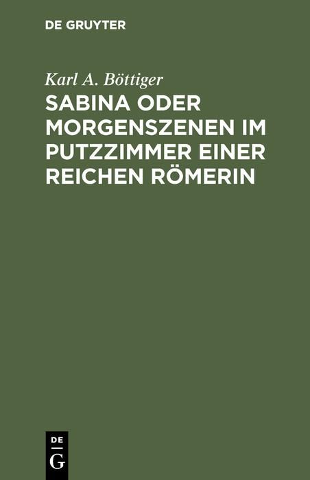 Produktbild: Sabina oder Morgenszenen im Putzzimmer einer reichen R&ouml;merin