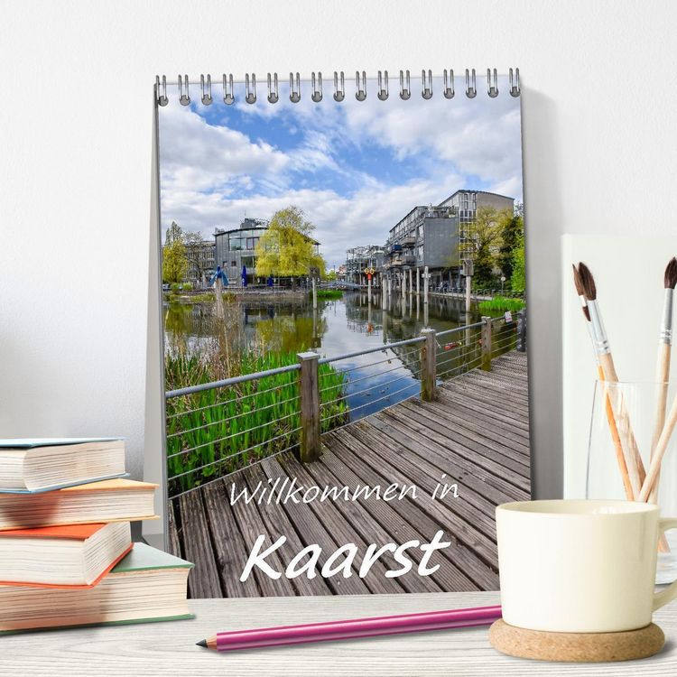 Produktbild: Willkommen in Kaarst (Tischkalender 2026 DIN A5 hoch), CALVENDO Monatskalender