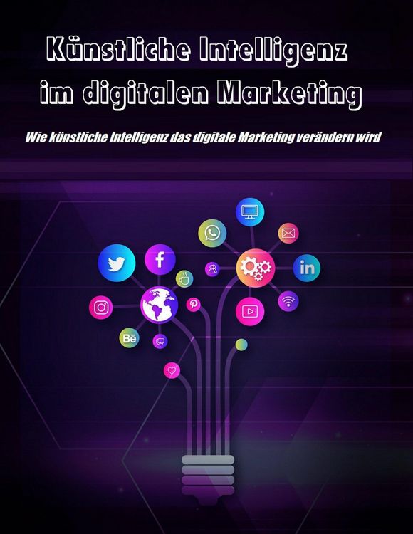 Produktbild: K&uuml;nstliche Intelligenz im digitalen Marketing