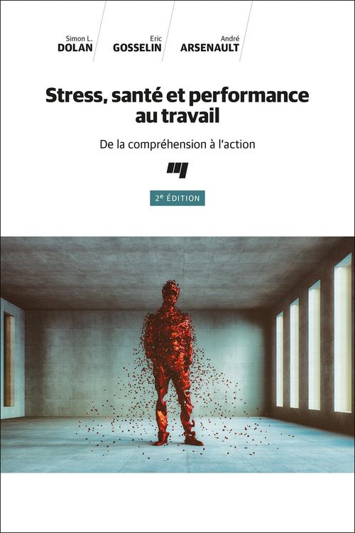 Produktbild: Stress, sant&eacute; et performance au travail, 2e &eacute;dition