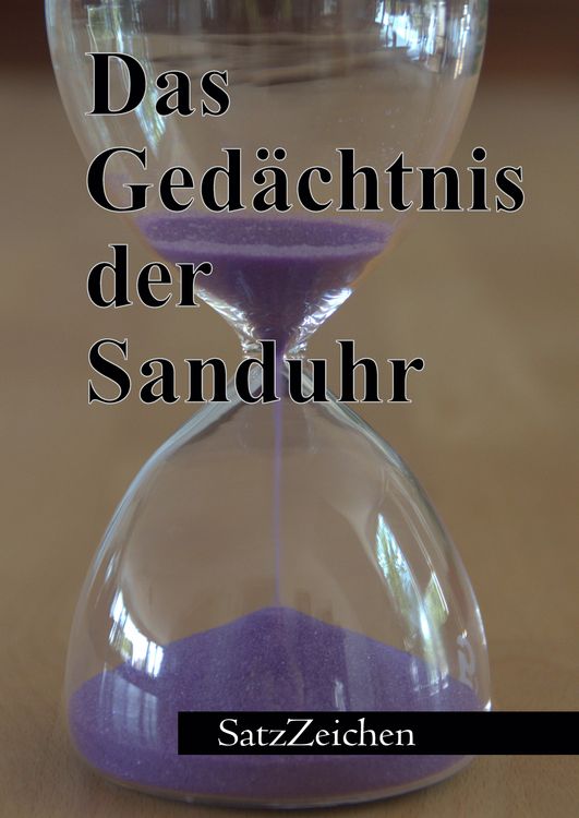 Produktbild: Das Ged&auml;chtnis der Sanduhr