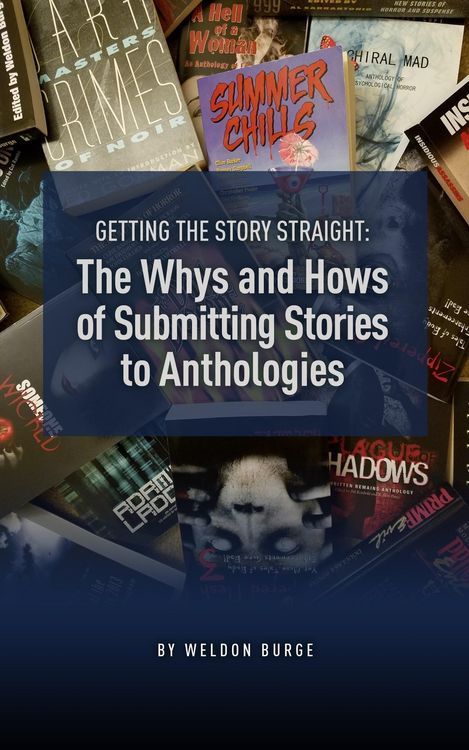 Produktbild: The Whys and Hows of Submitting Stories to Anthologies