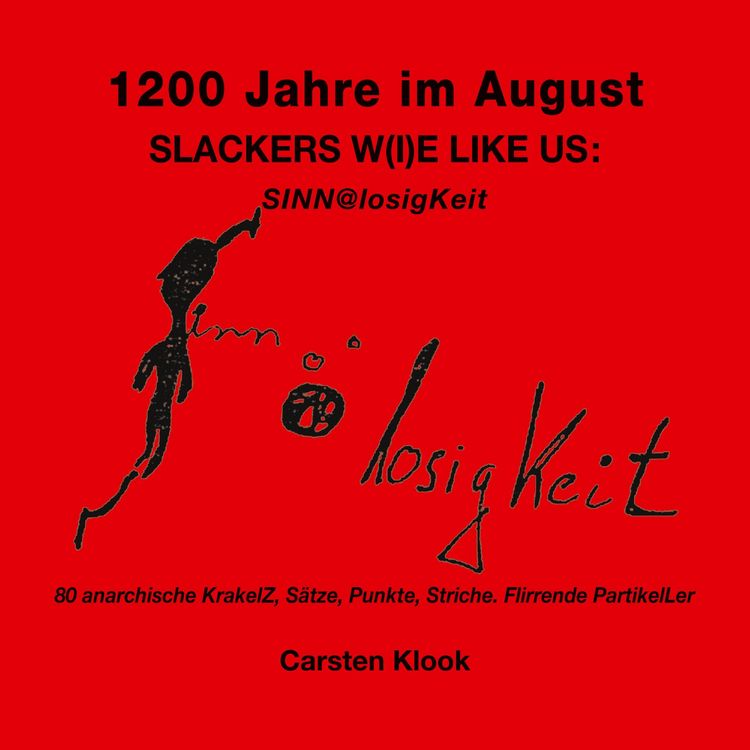 Produktbild: 1200 Jahre im August - Slackers w(i)e like us