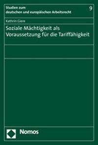 Produktbild: Soziale M&auml;chtigkeit als Voraussetzung f&uuml;r die Tariff&auml;higkeit