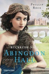 Produktbild: R&uuml;ckkehr nach Abingdon Hall / Abingdon Hall Bd. 3