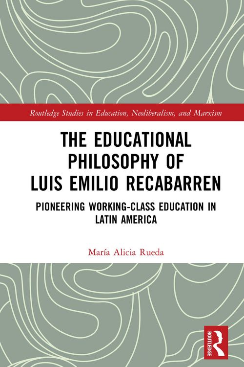Produktbild: The Educational Philosophy of Luis Emilio Recabarren