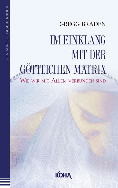 Produktbild: Im Einklang mit der g&ouml;ttlichen Matrix (Broschiert)