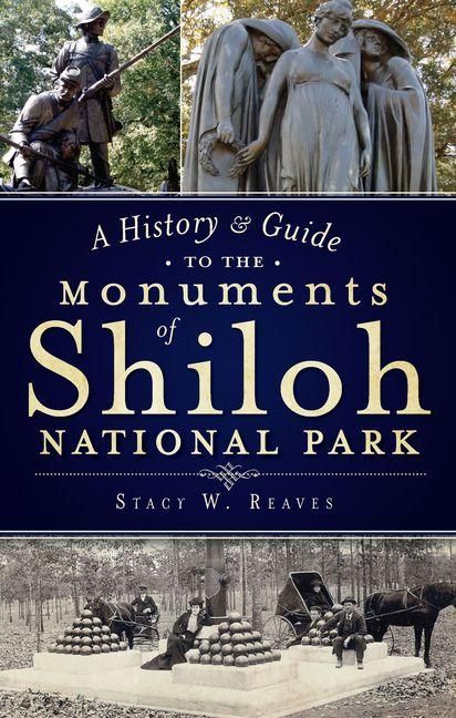 Produktbild: A History & Guide to the Monuments of Shiloh National Park