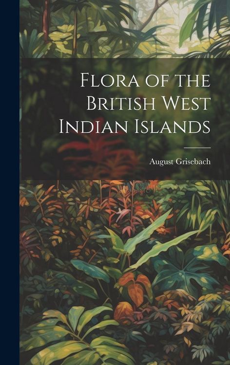 Produktbild: Flora of the British West Indian Islands