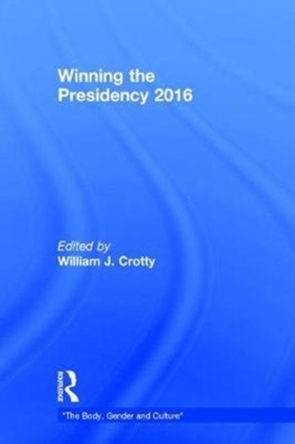Produktbild: Winning the Presidency 2016