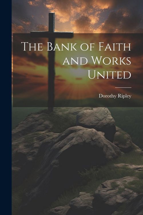 Produktbild: The Bank of Faith and Works United