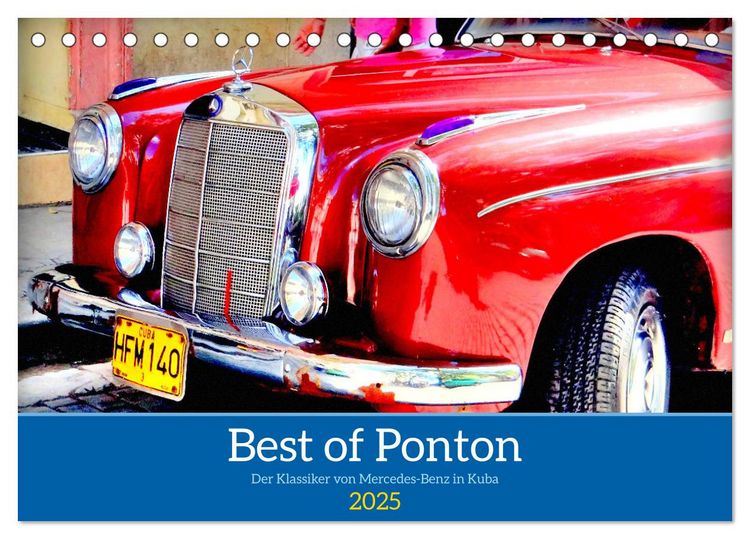 Produktbild: Best of Ponton - Der Klassiker von Mercedes-Benz in Kuba (Tischkalender 2025 DIN A5 quer), CALVENDO Monatskalender