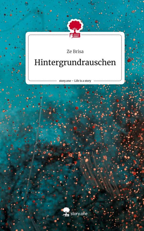 Produktbild: Hintergrundrauschen. Life is a Story - story.one