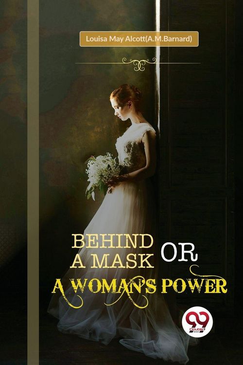 Produktbild: Behind a Mask; or, a Woman's Power
