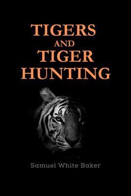 Produktbild: Tigers and Tiger-Hunting