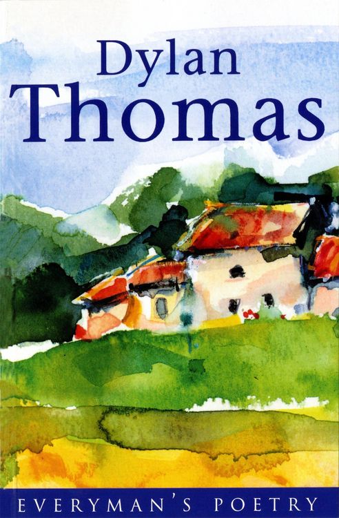Produktbild: Dylan Thomas: Everyman Poetry