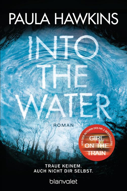 Produktbild: Into the Water - Traue keinem. Auch nicht dir selbst.