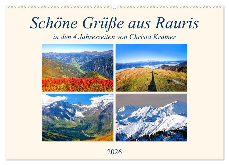 Produktbild: Sch&ouml;ne Gr&uuml;&szlig;e aus Rauris (Wandkalender 2026 DIN A2 quer), CALVENDO Monatskalender