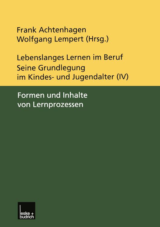 Produktbild: Lebenslanges Lernen im Beruf - seine Grundlegung im Kindes- und Jugendalter
