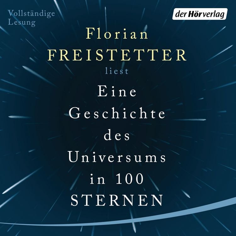 Produktbild: Eine Geschichte des Universums in 100 Sternen