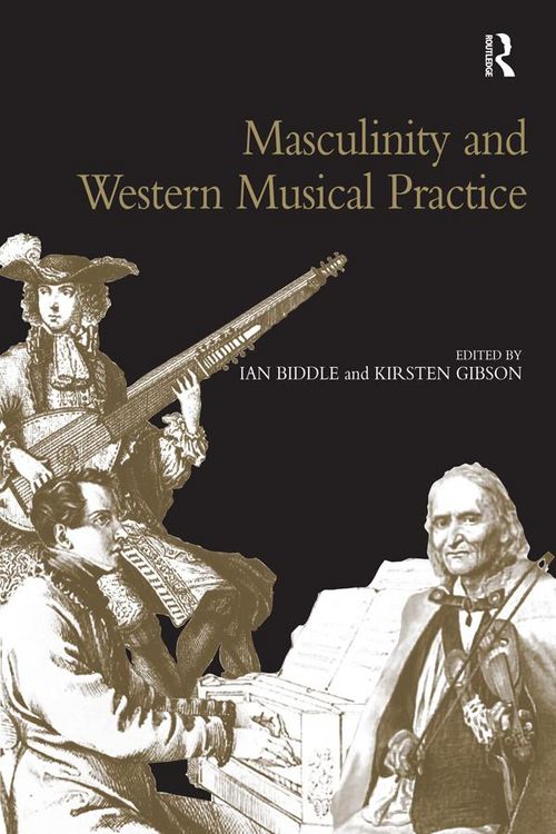 Produktbild: Masculinity and Western Musical Practice