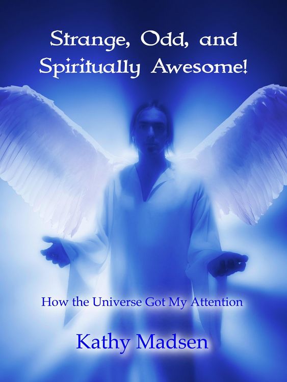 Produktbild: Strange, Odd, and Spiritually Awesome!: How the Universe Got My Attention (Short Reads, Big Messages Series)