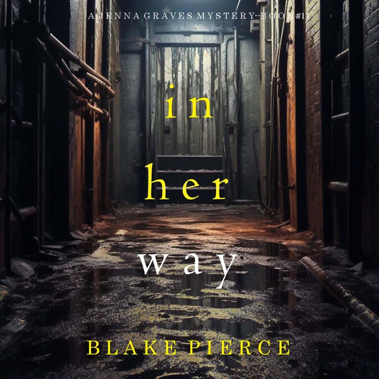 Produktbild: In Her Way (A Jenna Graves Suspense Thriller&mdash;Book 11)