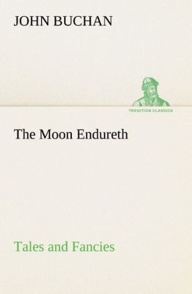 Produktbild: The Moon Endureth: Tales and Fancies
