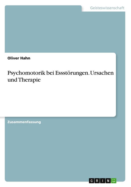 Produktbild: Psychomotorik bei Essst&ouml;rungen. Ursachen und Therapie