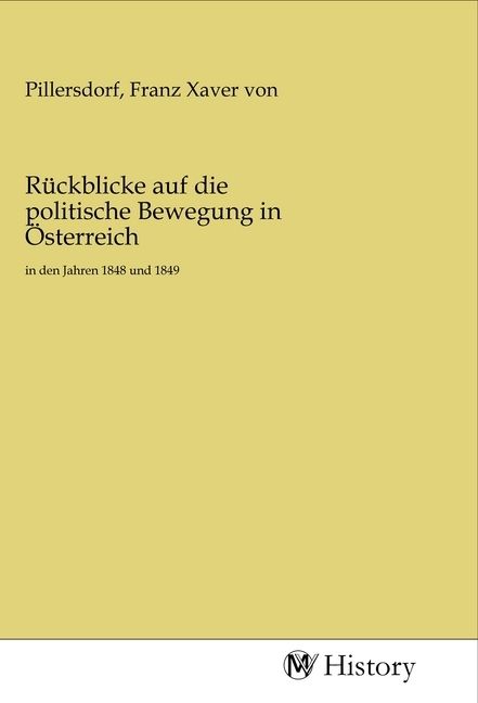 Produktbild: R&uuml;ckblicke auf die politische Bewegung in &Ouml;sterreich