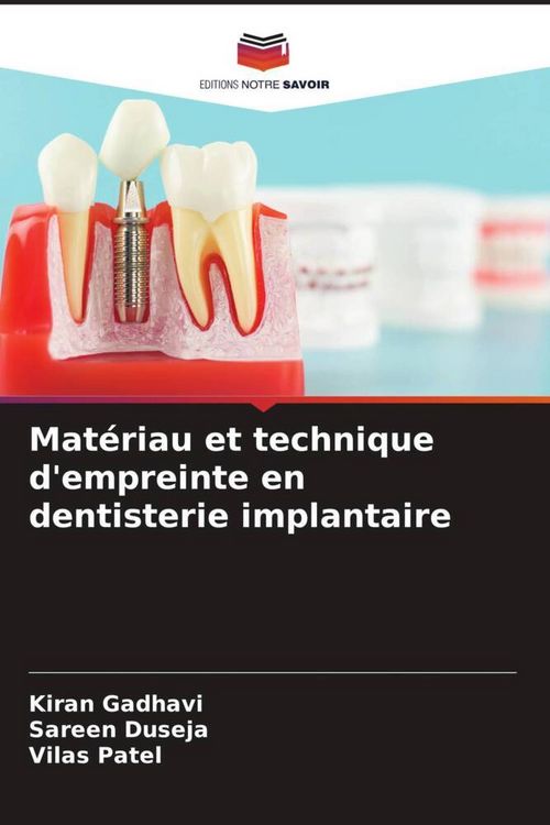 Produktbild: Mat&eacute;riau et technique d'empreinte en dentisterie implantaire
