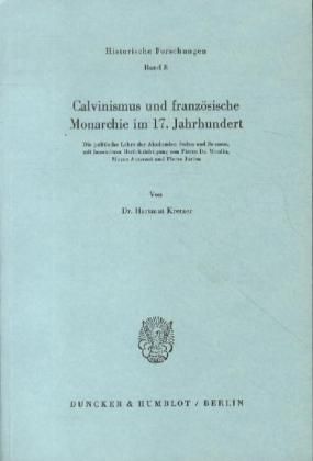 Produktbild: Calvinismus und franz&ouml;sische Monarchie im 17. Jahrhundert.