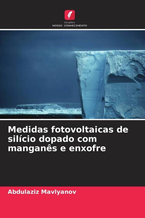 Produktbild: Medidas fotovoltaicas de sil&iacute;cio dopado com mangan&ecirc;s e enxofre