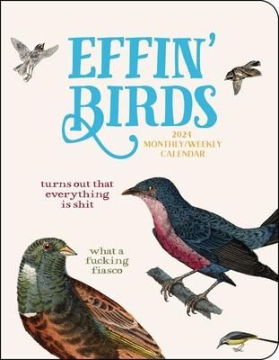 Produktbild: Reynolds, A: Effin' Birds 12-Month 2024 Monthly/Weekly Plann