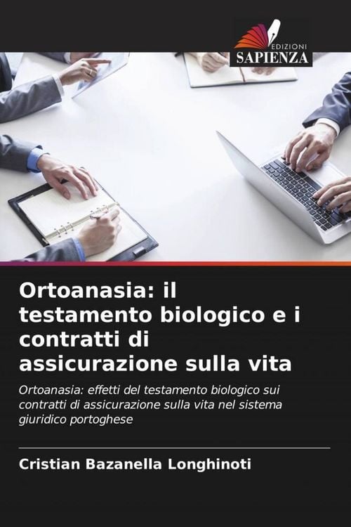Produktbild: Ortoanasia: il testamento biologico e i contratti di assicurazione sulla vita