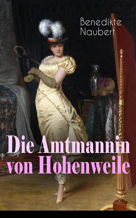 Produktbild: Die Amtmannin von Hohenweile