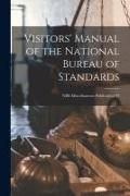 Produktbild: Visitors' Manual of the National Bureau of Standards; NBS Miscellaneous Publication 93