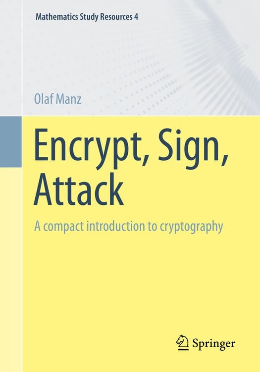 Bild vom Artikel Encrypt, Sign, Attack vom Autor Olaf Manz