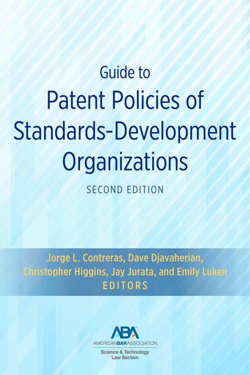 Produktbild: Guide to Patent Policies of Standards-Development Organizations, Second Edition